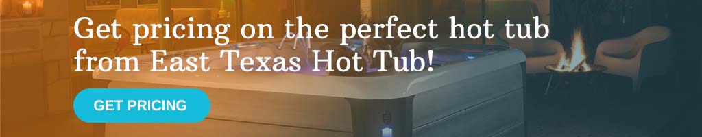 East Texas Hot Tub – Get Pricing